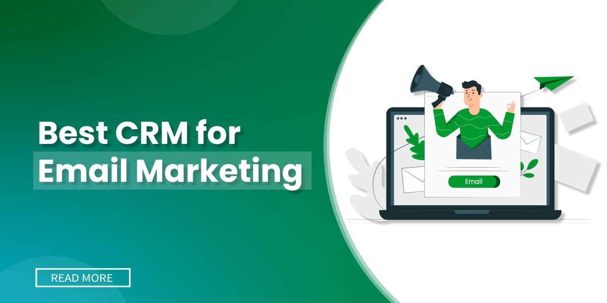 Best CRMs for Email Marketing in 2024