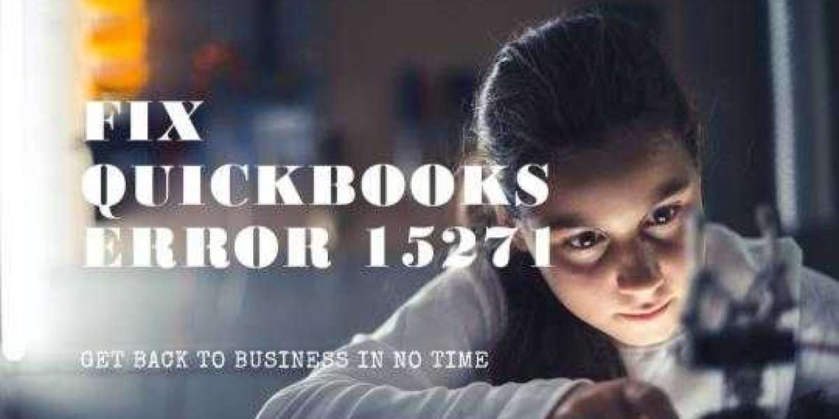 Troubleshooting QuickBooks Error 15271: A Step-by-Step Guide
