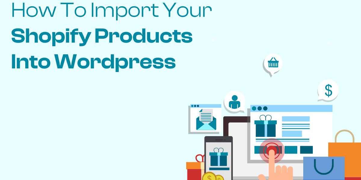 How to Import Your Shopify Products into WordPress